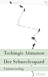 Der Schneeleopard: Roman (German Edition)