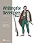 Writing for Developers: Blogs that get read