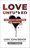 Love Unfu*ked: Ge...