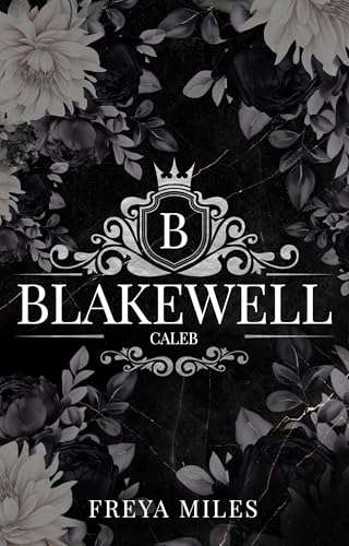 Caleb Blakewell (Dynasties of power #13)
