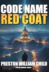 Code Name: Red Coat (The Last Templars Book 19)