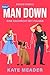 Man Down: Eine Nachricht mit Folgen | Spicy Hockey Romance (Rookie Rebels 3) (German Edition)
