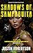 Shadows of Sampaguita by Justin Robertson