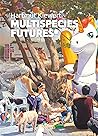 MULTISPECIES FUTURES*