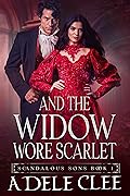 And the Widow Wore Scarlet