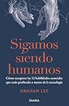 Sigamos siendo hu...