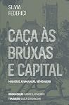 Caças às bruxas e...