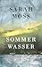 Sommerwasser: Roman (German Edition)