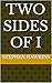 Two Sides of I