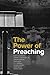 The Power of Preaching