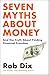Seven Myths About Money by Rob Dix