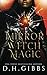 Mirror Witch Magic: A Slow ...