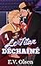 Le Titan Déchaîné : Une Romance Gay de Hockey Entraîneur/Joueur (Série Hockey des Titans de North Shore t. 3) (French Edition)