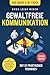 Gewaltfreie Kommunikation |...