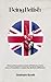 Being British: How a thousa...