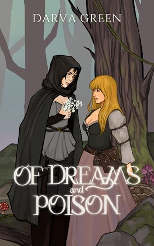 Of Dreams and Poison: The Dragon and The Devouring Tree Part 1 (Happily Ever After Dark Book 2)