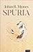 Spuria by Johan B. Mjønes Spuria by Johan B. Mjønes