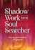 Shadow Work for the Soul Se...