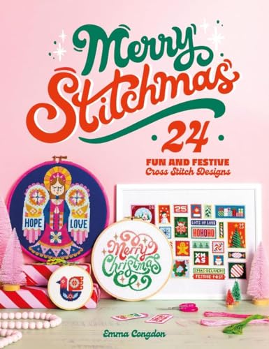 Merry Stitchmas: 24 fun and festive cross stitch designs (Stitchrovia)