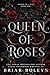 Queen of Roses (Blood of a Fae)