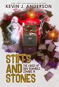Stiffs and Stones