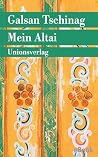 Mein Altai: Erzäh...