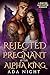 Rejected to Pregnant by the...