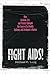 Fight AIDS! by Michael G. Long
