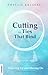 Cutting the Ties that Bind:...