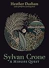 Sylvan Crone: A Midlife Quest