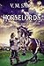 Horselords: A Wolves of Vim...