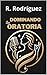 Dominando la Oratoria