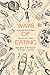 Ways of Eating by Benjamin Aldes Wurgaft