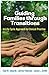 Guiding Families through Tr...