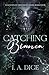 Catching Bianca(Shadows of Obsession)