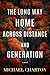 The Long Way Home Across Di...
