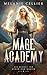 Mage Academy 4 (Die Schule für Hexen und Magier) by Mellanie Cellier