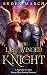 The Last Winged Knight: A T...