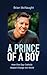 A Prince of a Boy