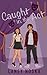 Caught In The Act (A Parkside Connecticut Love Story)