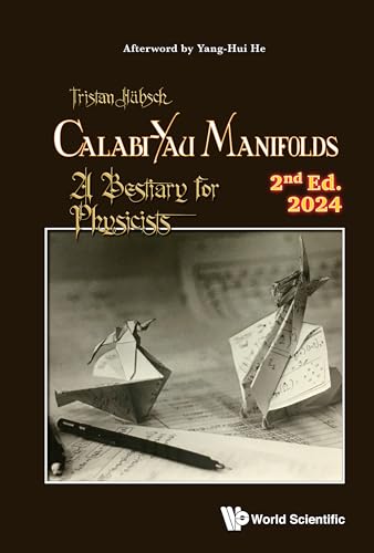 Calabi–Yau Manifolds: A Bestiary for Physicists (Kindle Edition)