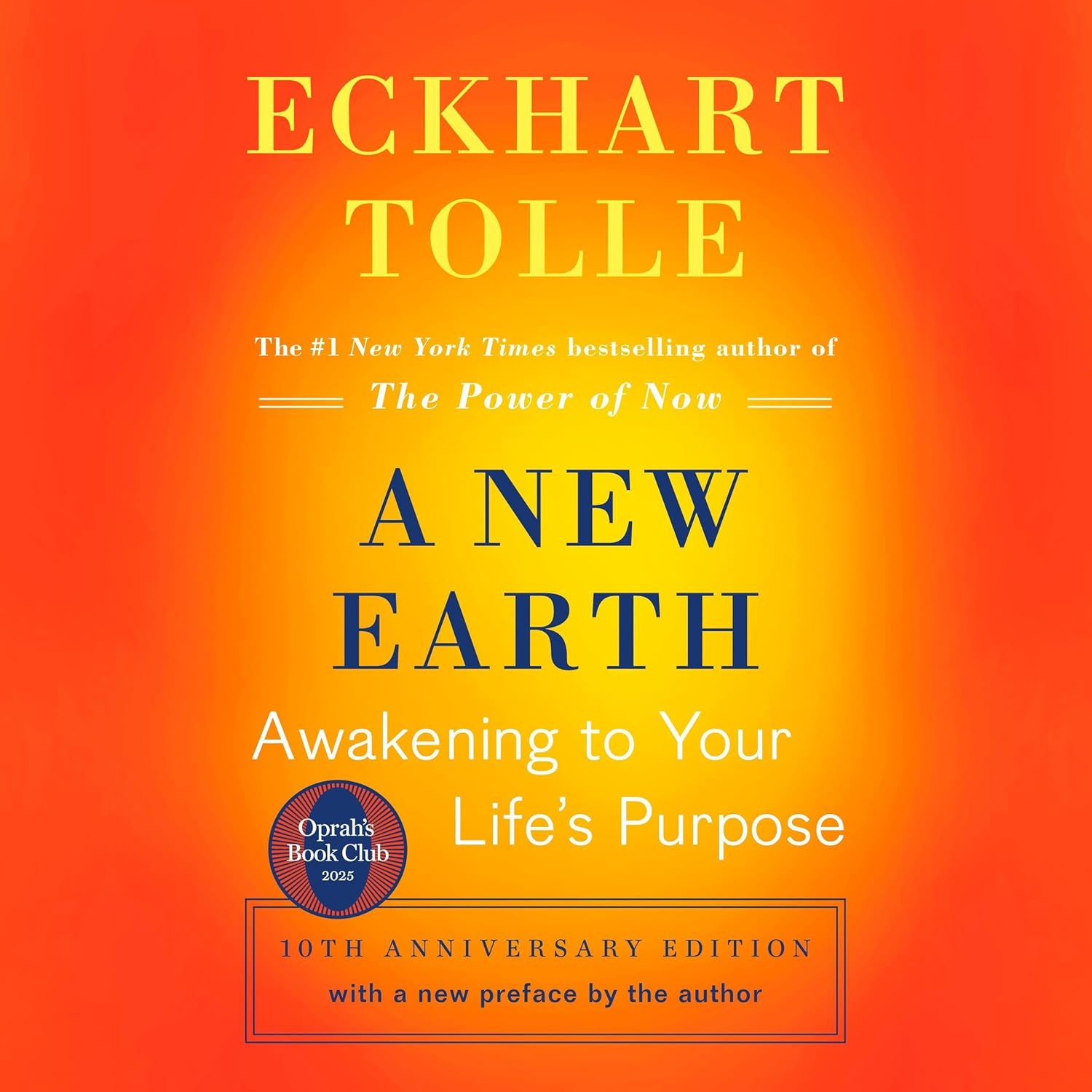 A New Earth: Awakening To Your Life's Purpose