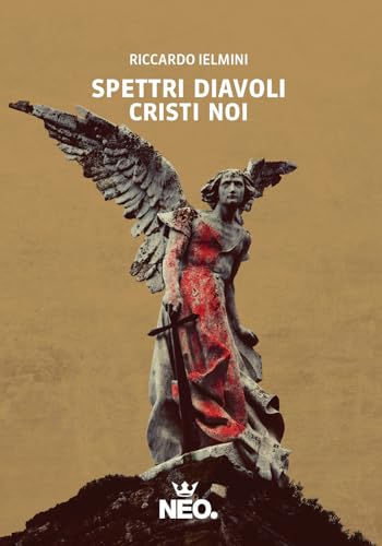 Spettri diavoli cristi noi (Paperback)