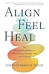 Align, Feel, Heal...