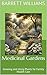 Medicinal Gardens: Growing ...