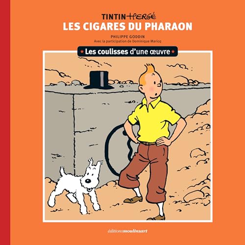 Les coulisses d'une œuvre - 4: Les Cigares du pharaon (4)