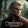Crucible: Book 2 ...