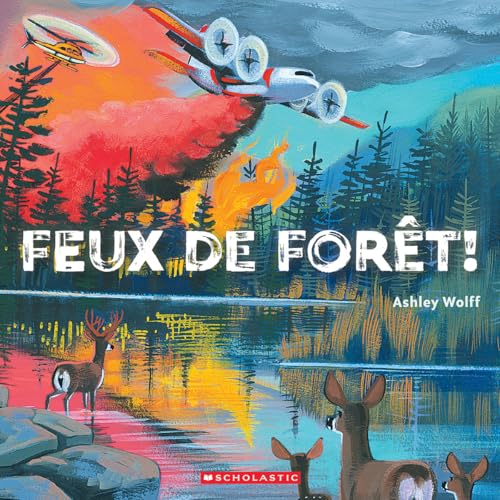 Feux de Forêt! (French Edition)
