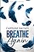 Breathe Again (French Edition)