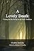 A Lovely Death: Caring for ...